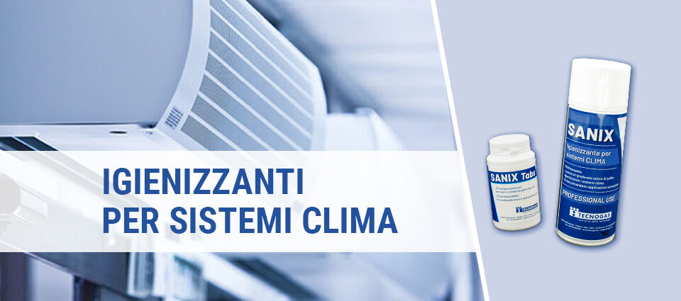 sanix Tecnogas igienizzazione sistemi clima